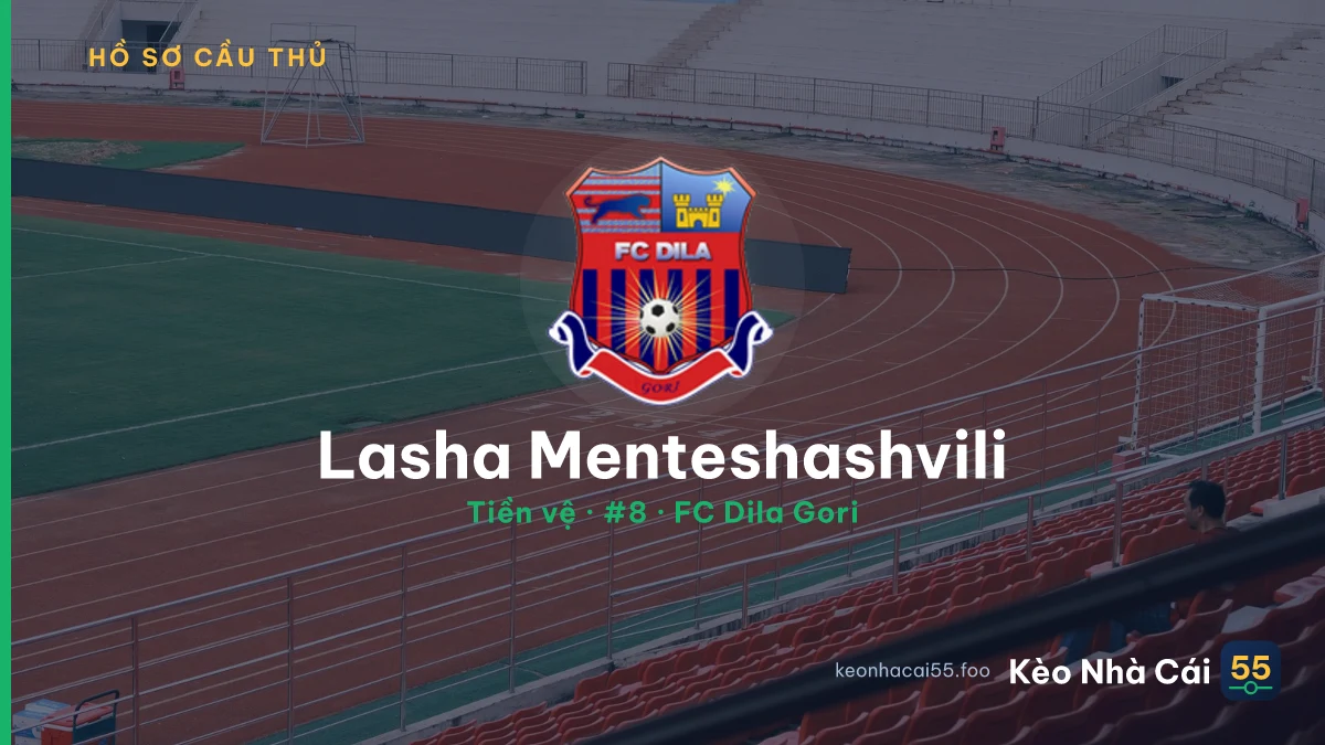 Lasha Menteshashvili — FC Dila Gori