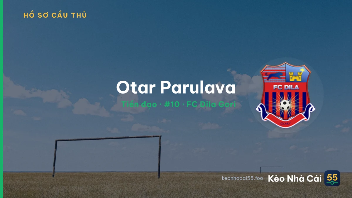 Otar Parulava — FC Dila Gori