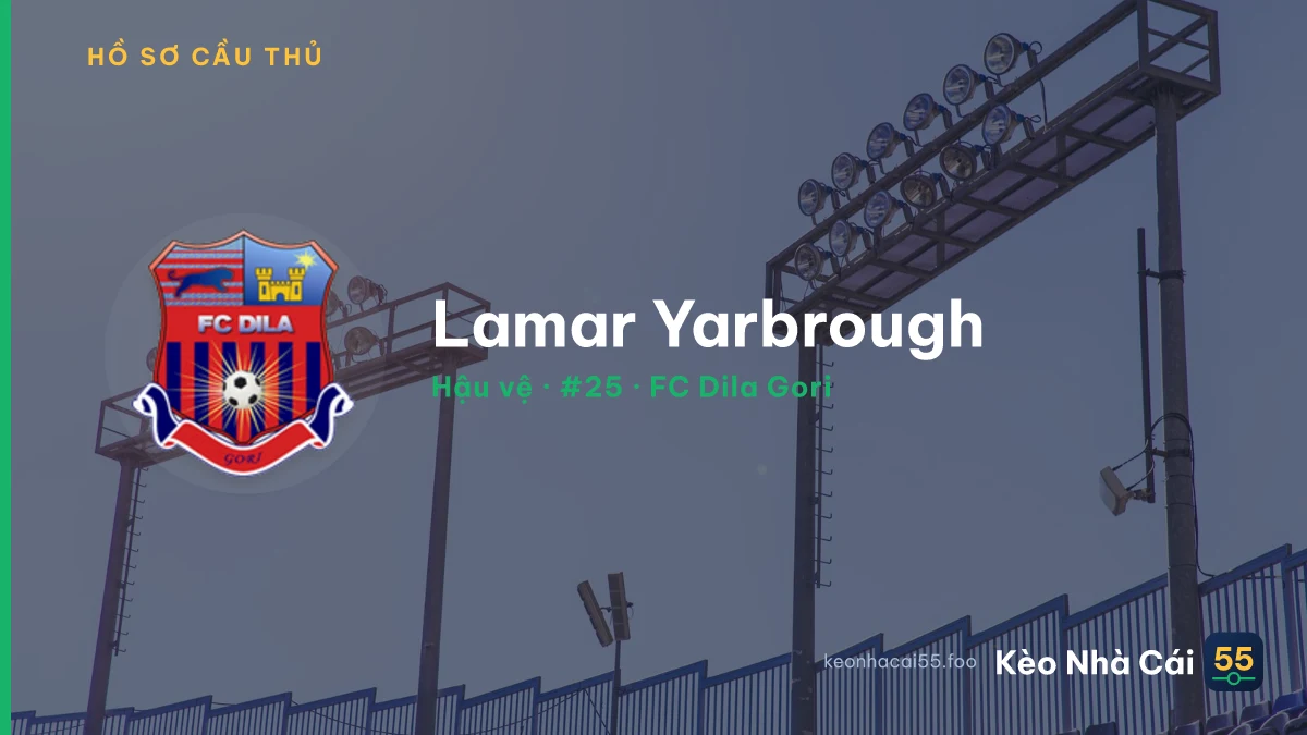 Lamar Yarbrough — FC Dila Gori