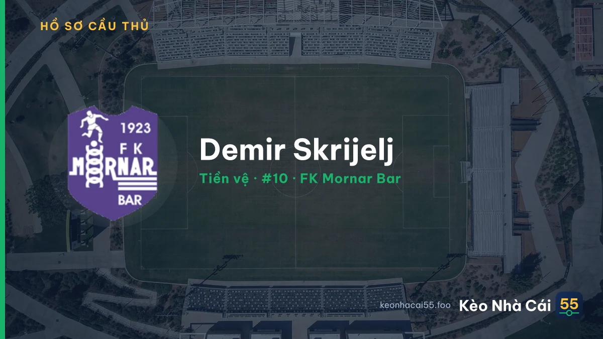 Demir Skrijelj — FK Mornar Bar