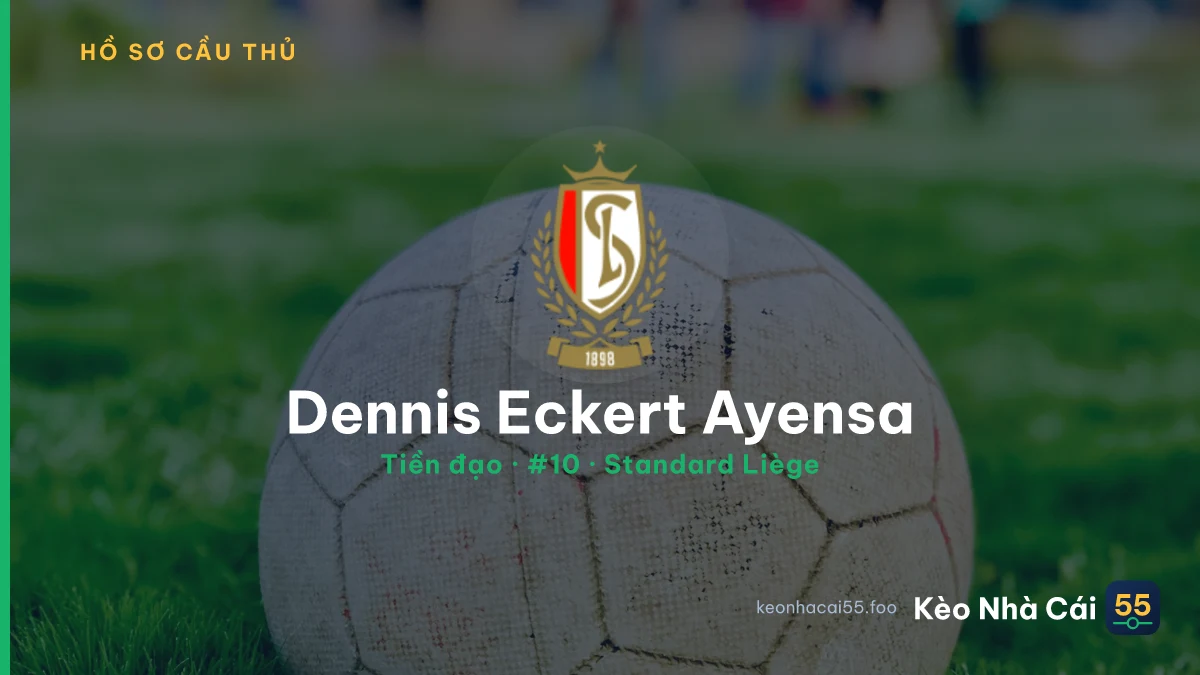 Dennis Eckert Ayensa — Standard Liège