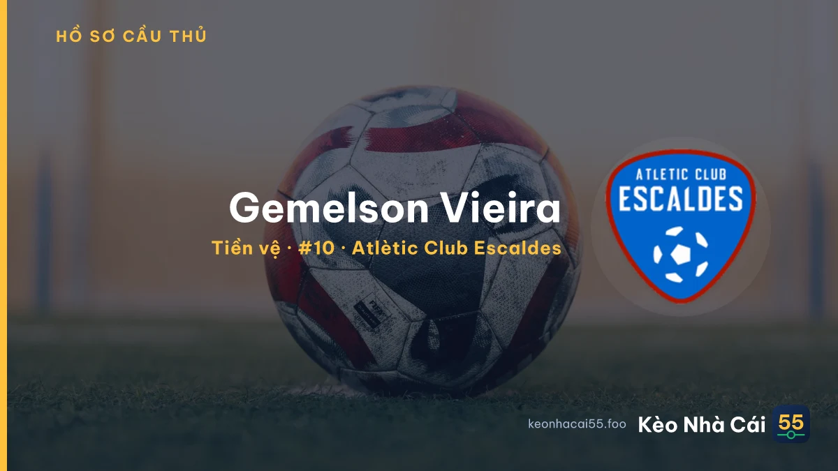 Gemelson Vieira — Atlètic Club Escaldes