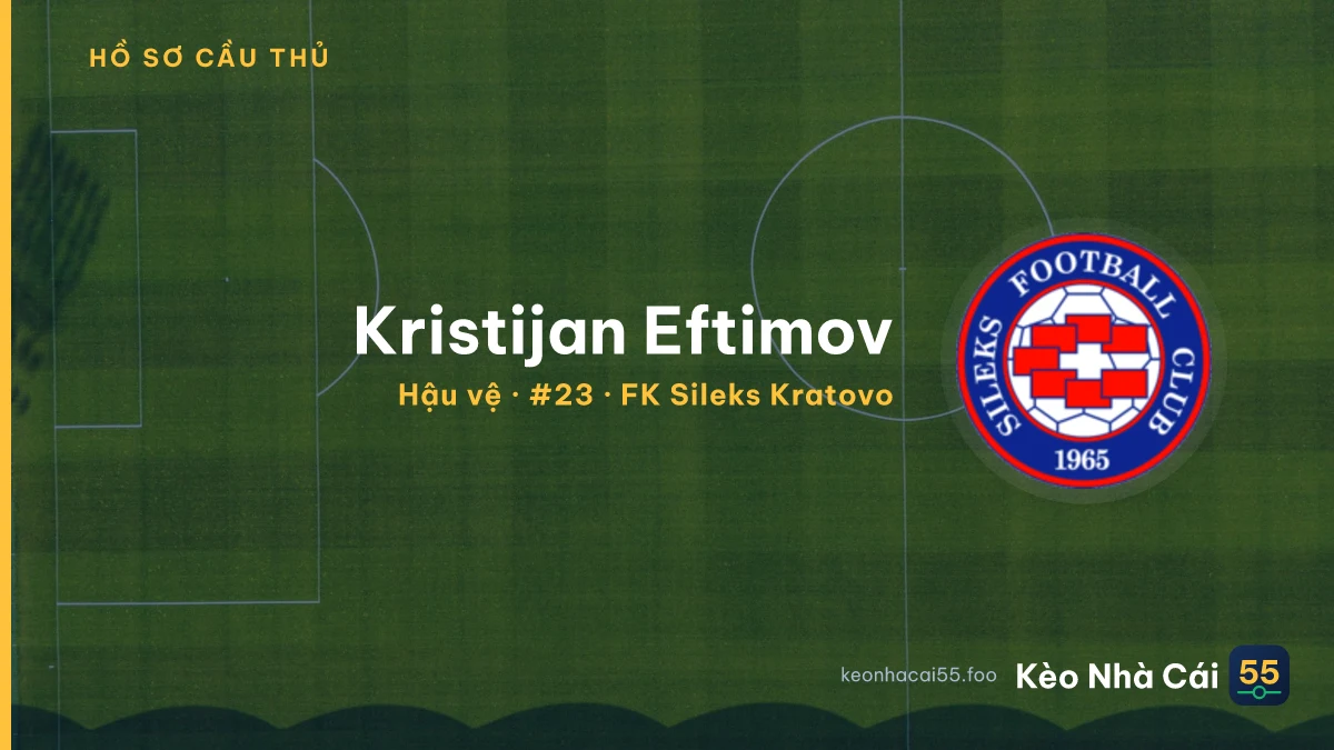 Kristijan Eftimov — FK Sileks Kratovo
