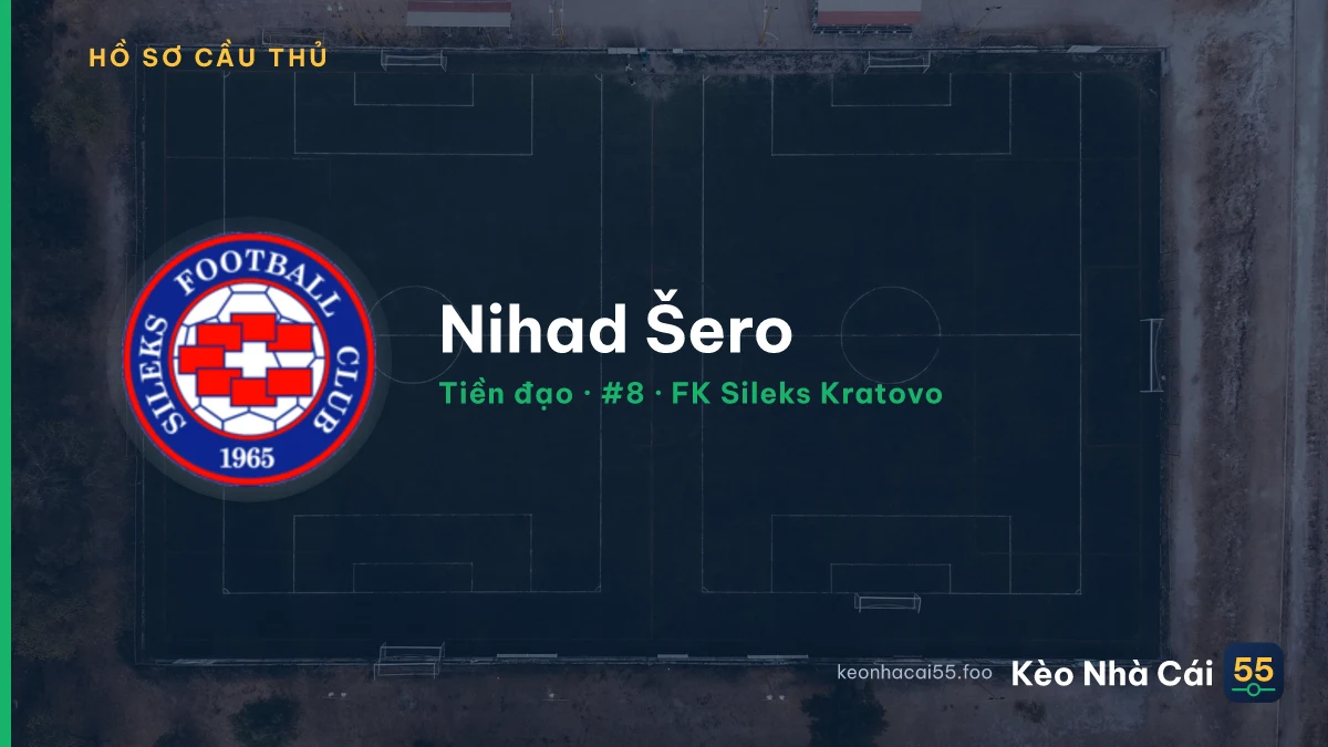 Nihad Šero — FK Sileks Kratovo