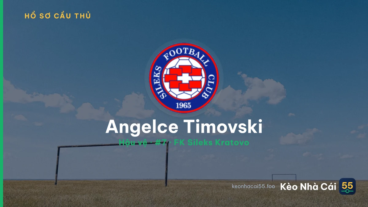 Angelce Timovski — FK Sileks Kratovo