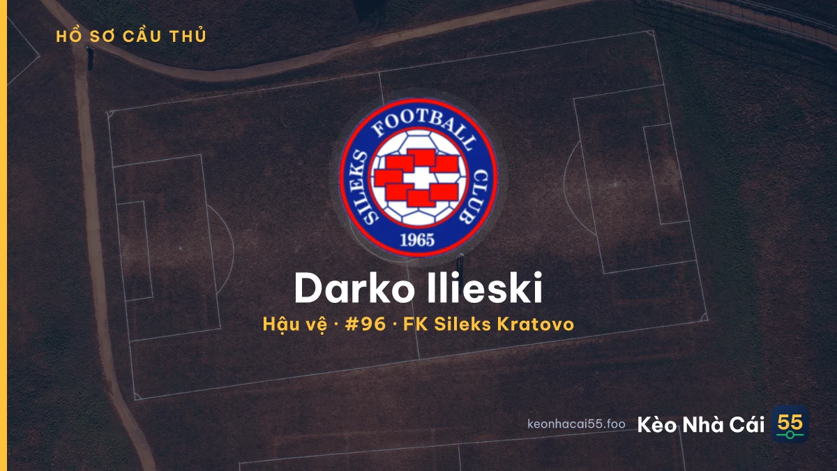 Darko Ilieski — FK Sileks Kratovo