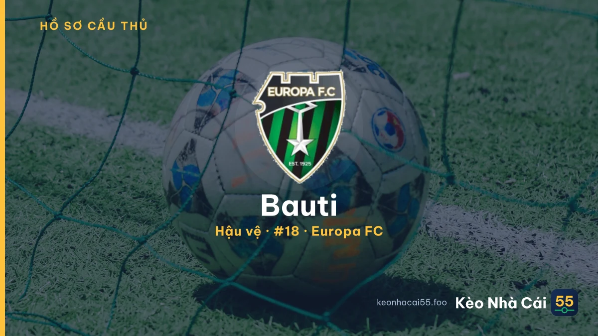 Bauti — Europa FC