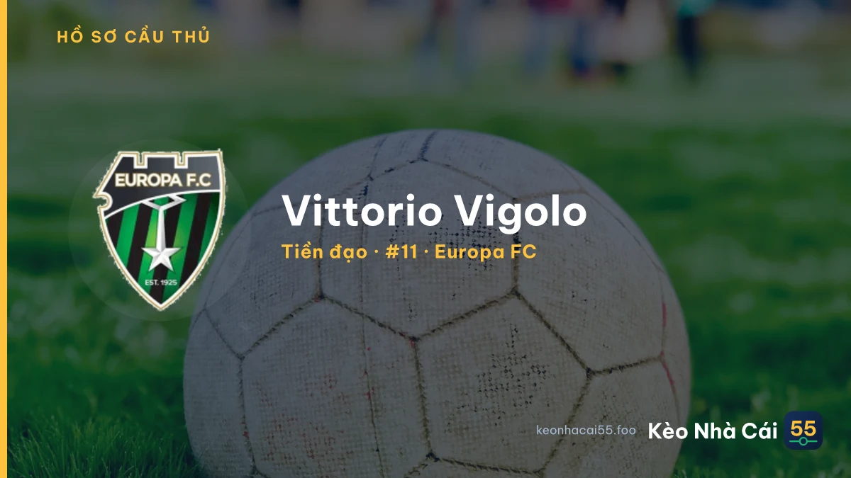 Vittorio Vigolo — Europa FC