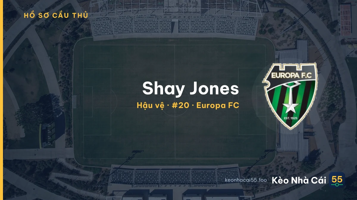 Shay Jones — Europa FC
