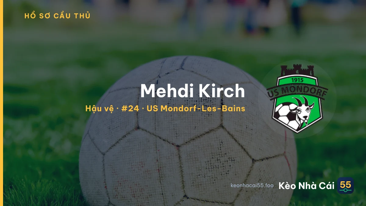 Mehdi Kirch — US Mondorf-Les-Bains