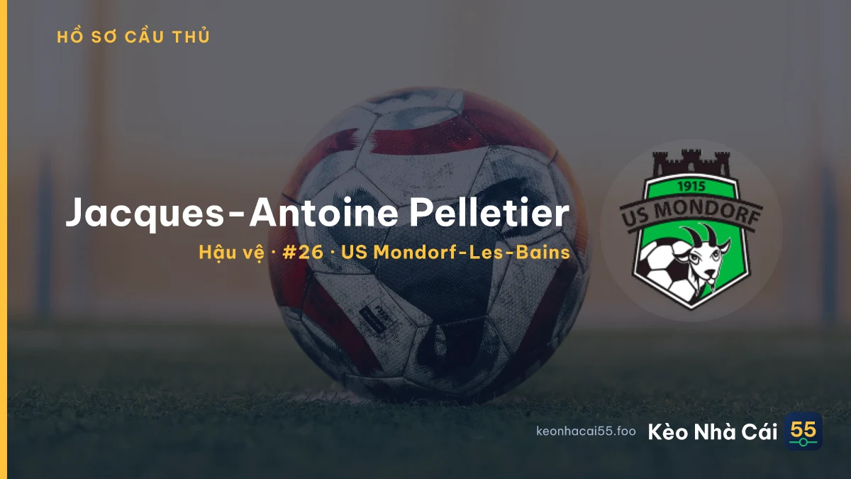 Jacques-Antoine Pelletier — US Mondorf-Les-Bains