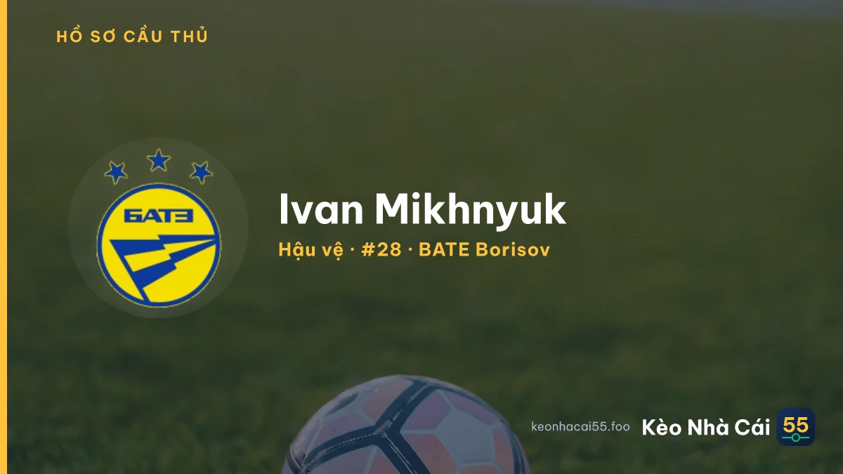 Ivan Mikhnyuk — BATE Borisov