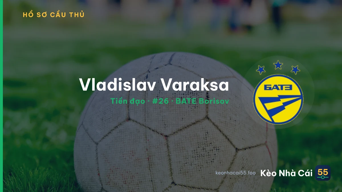Vladislav Varaksa — BATE Borisov