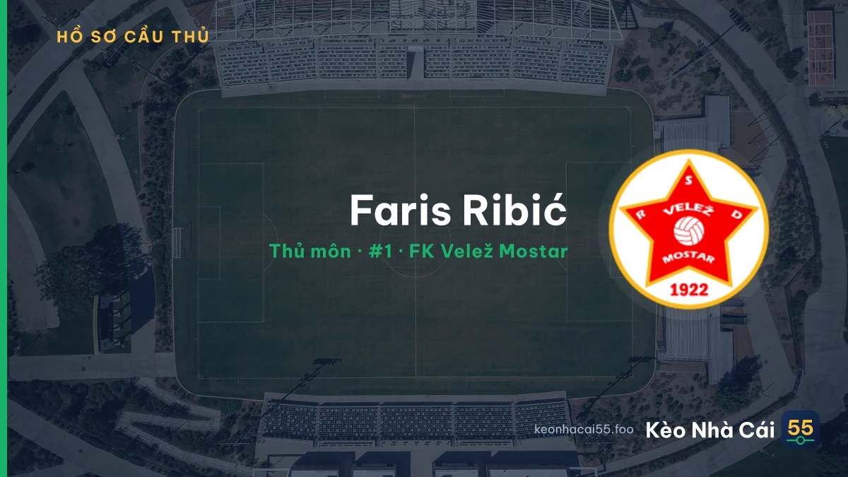 Faris Ribić — FK Velež Mostar