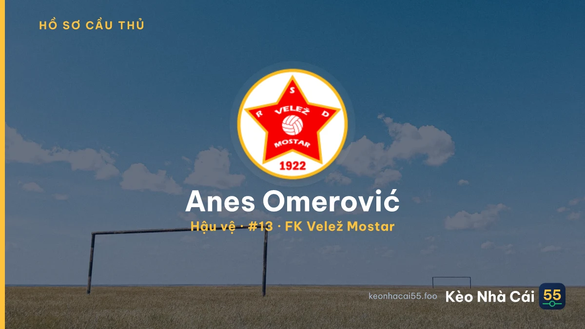Anes Omerović — FK Velež Mostar