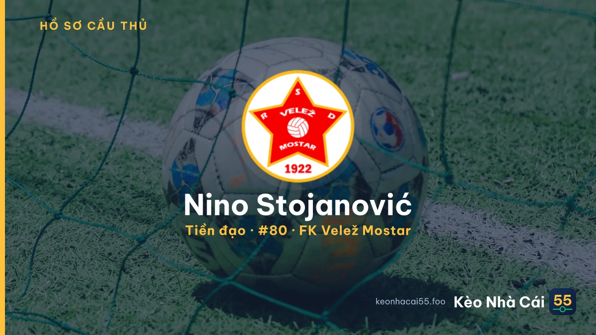 Nino Stojanović — FK Velež Mostar