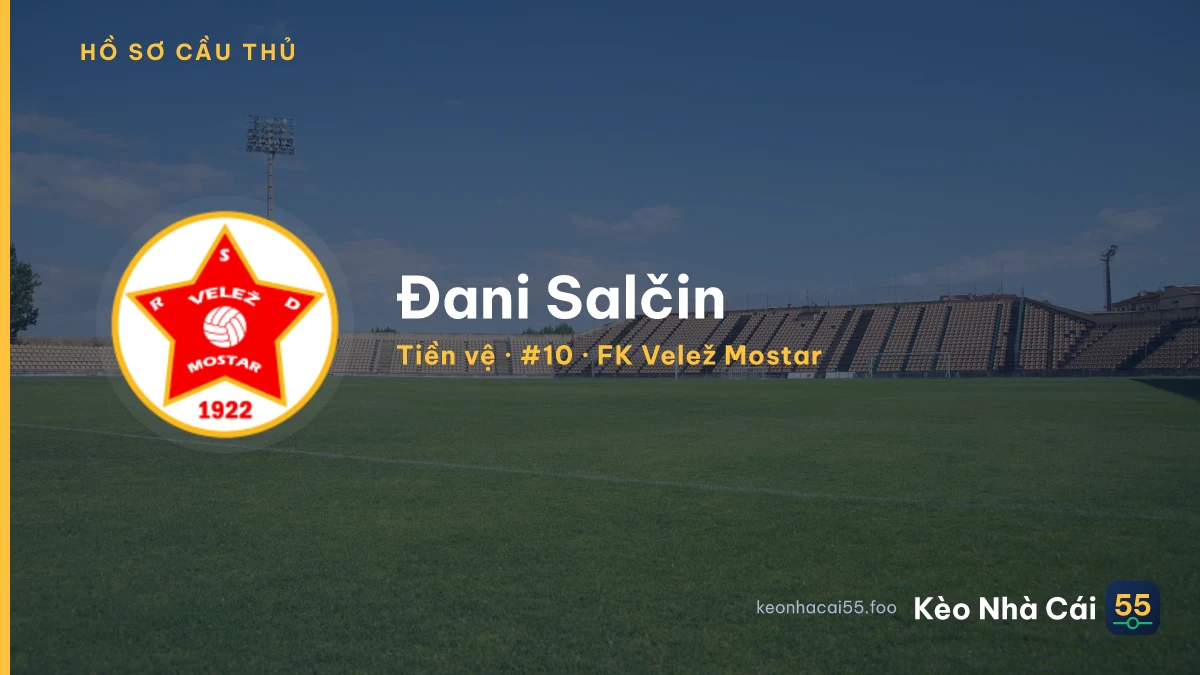 Đani Salčin — FK Velež Mostar