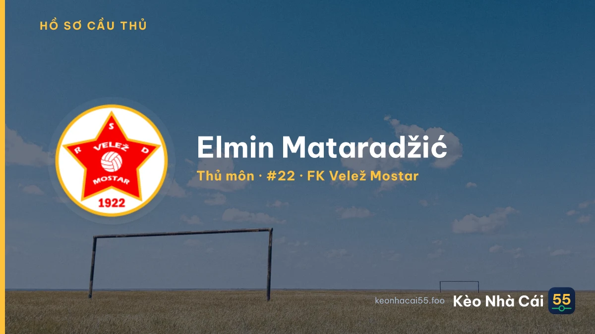 Elmin Mataradžić — FK Velež Mostar