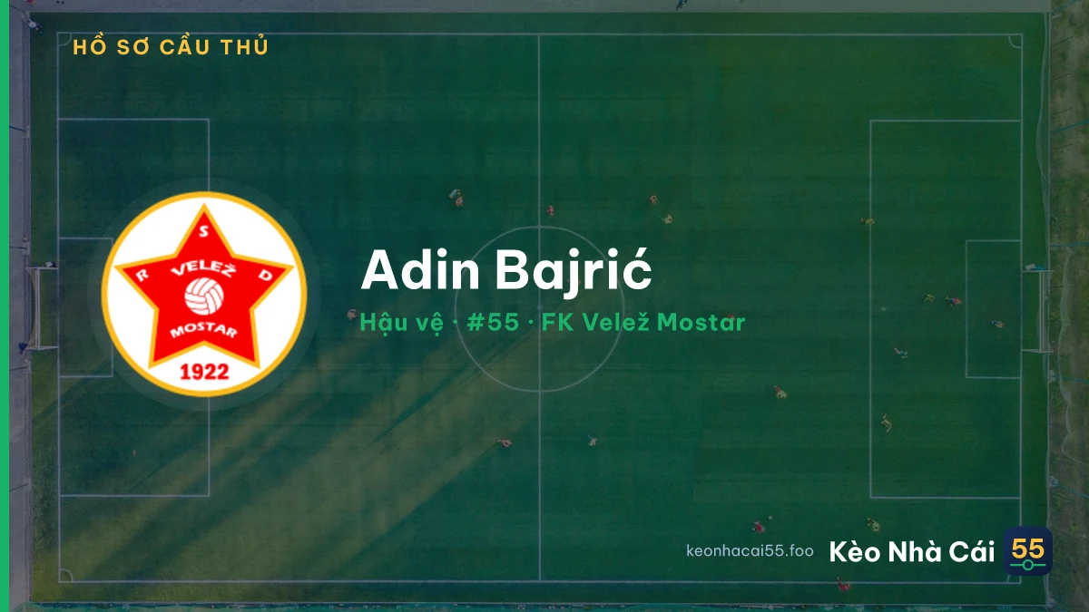 Adin Bajrić — FK Velež Mostar