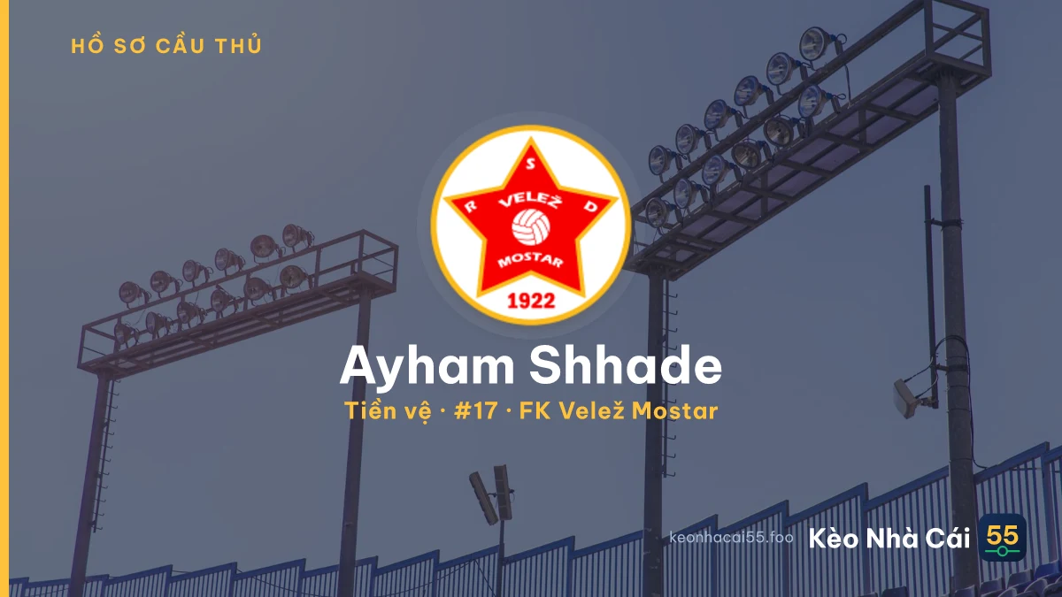 Ayham Shhade — FK Velež Mostar