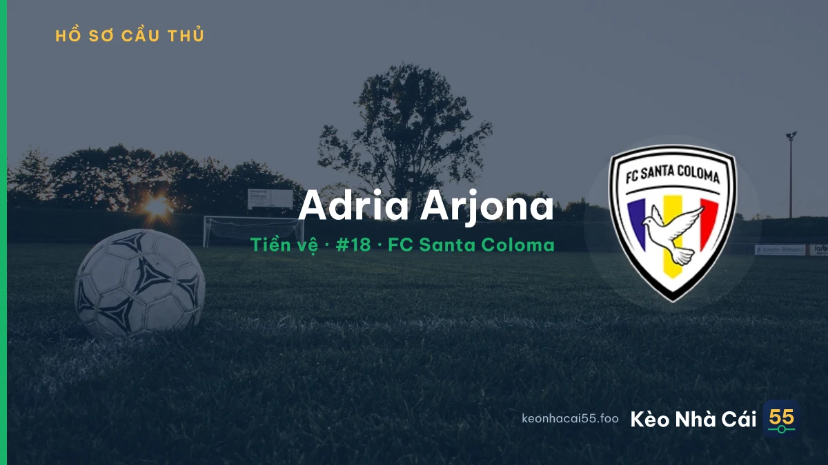 Adria Arjona — FC Santa Coloma