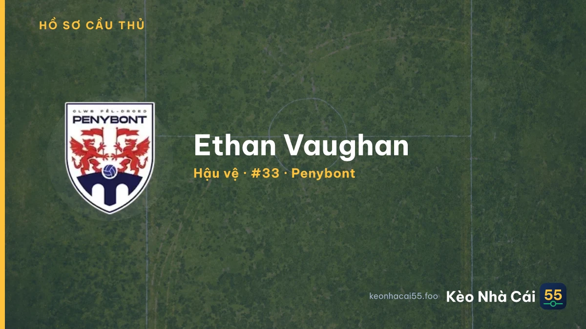 Ethan Vaughan — Penybont