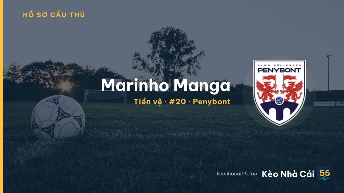 Marinho Manga — Penybont