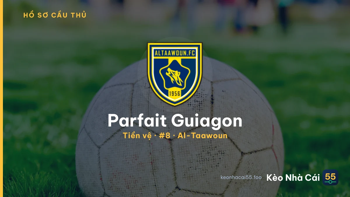 Parfait Guiagon — Al-Taawoun