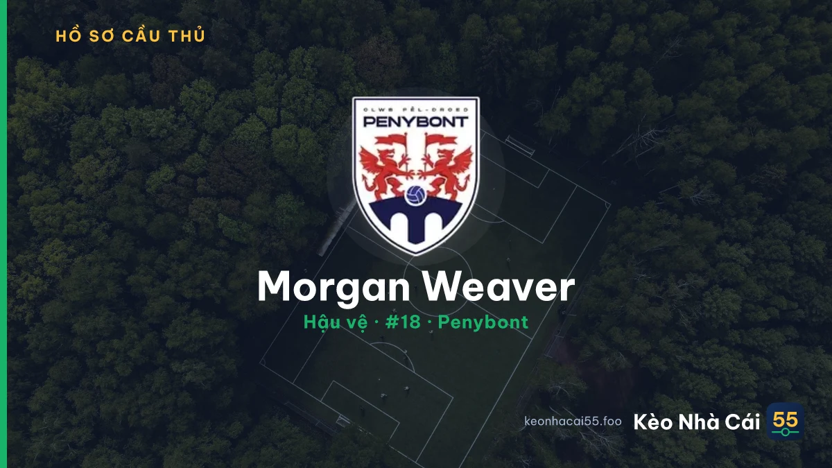 Morgan Weaver — Penybont