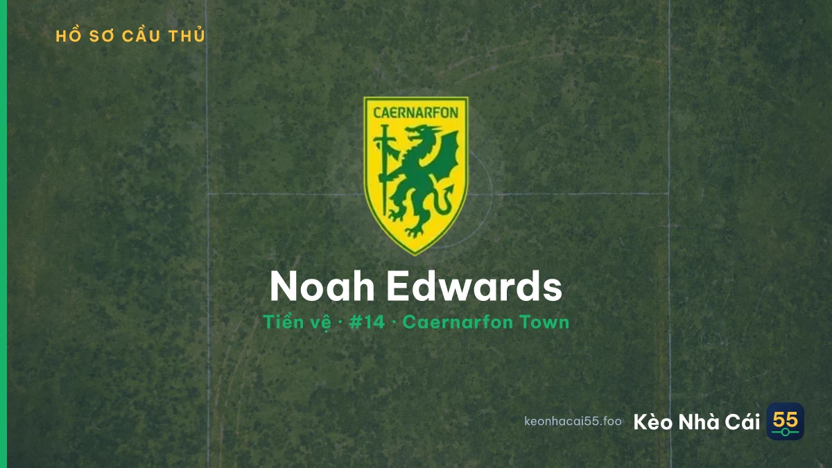 Noah Edwards — Caernarfon Town