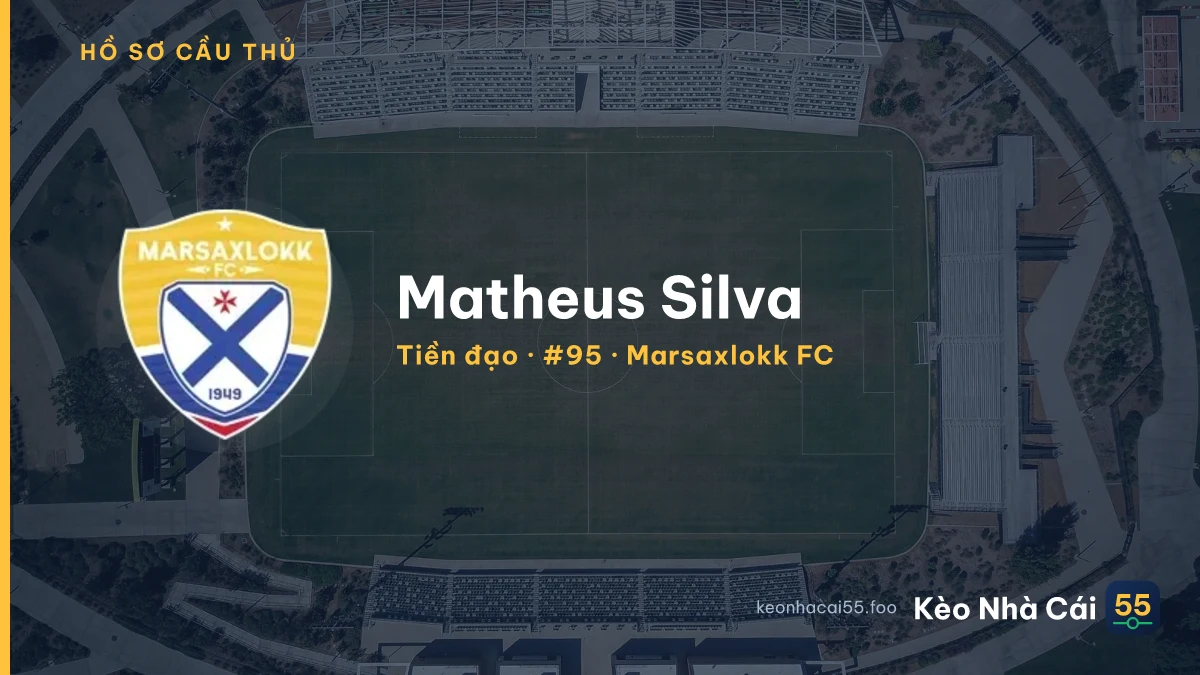 Matheus Silva — Marsaxlokk FC