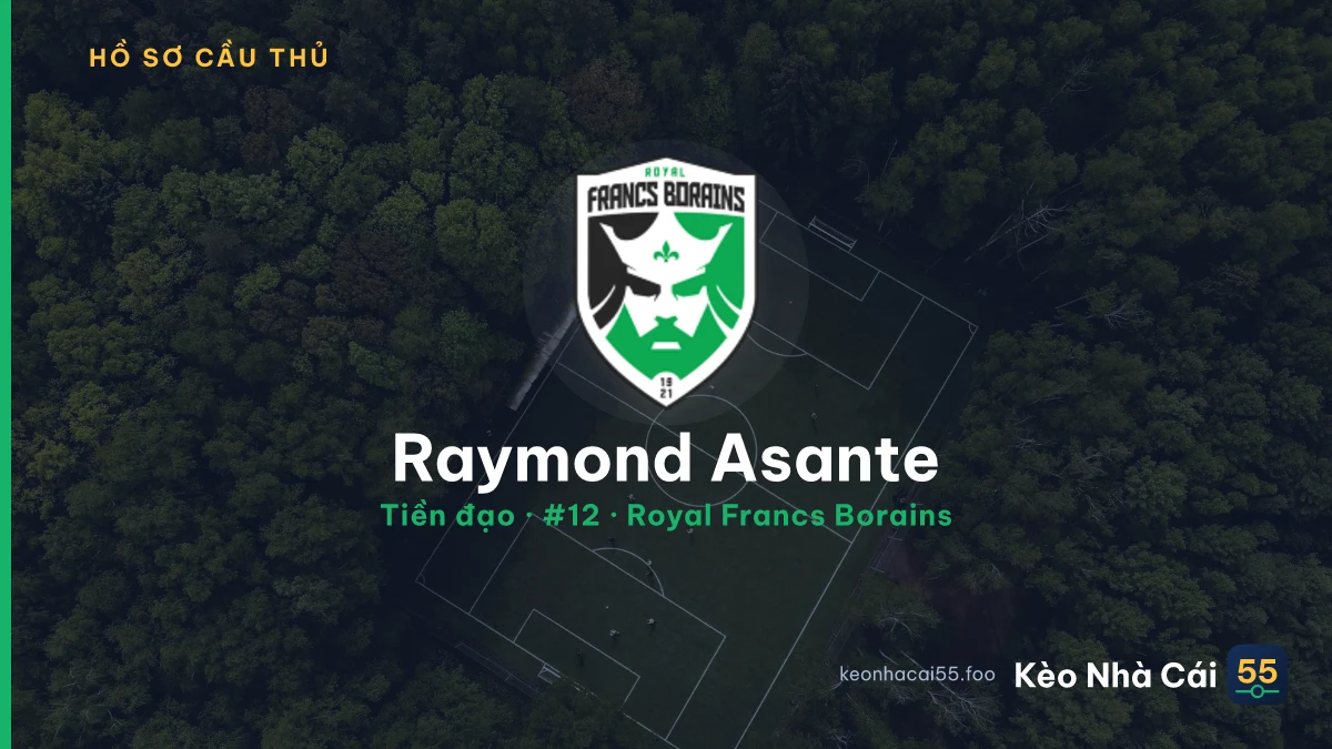 Raymond Asante — Royal Francs Borains