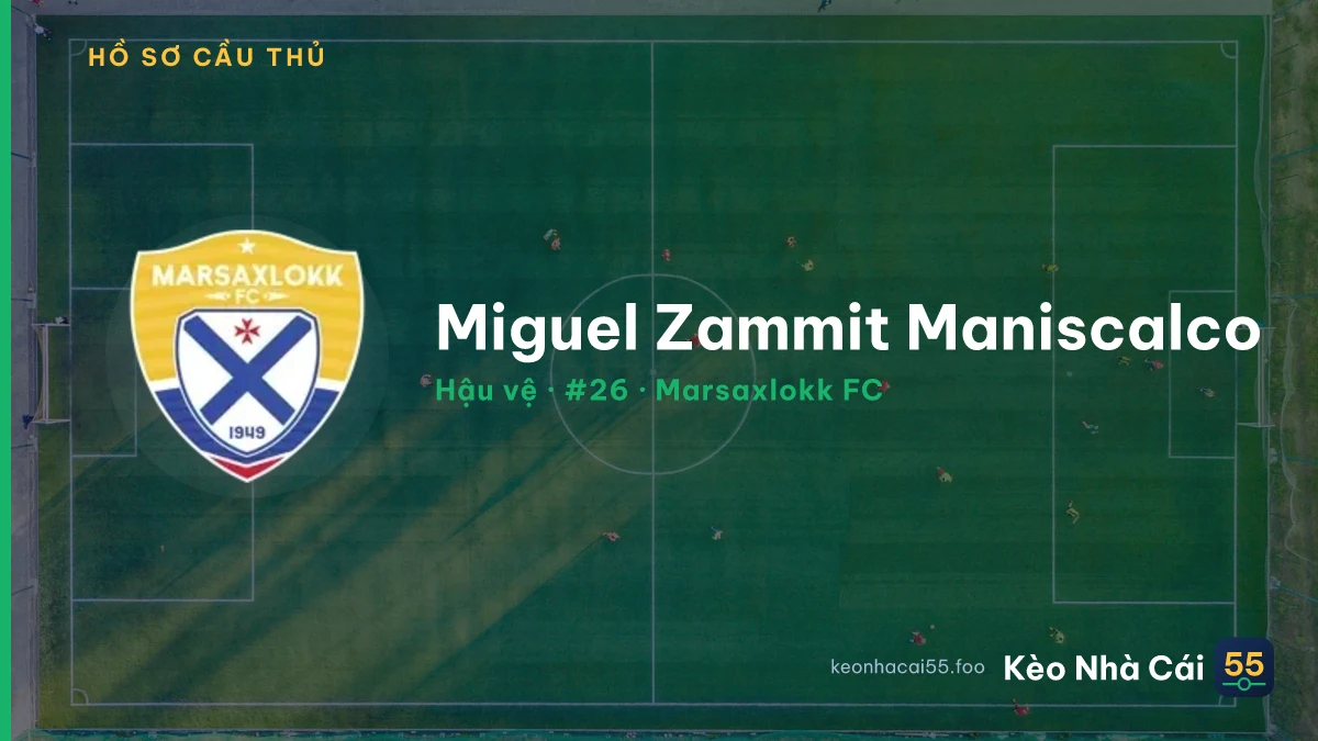 Miguel Zammit Maniscalco — Marsaxlokk FC