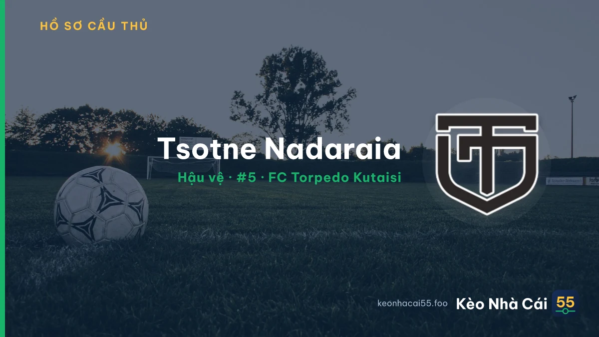 Tsotne Nadaraia — FC Torpedo Kutaisi
