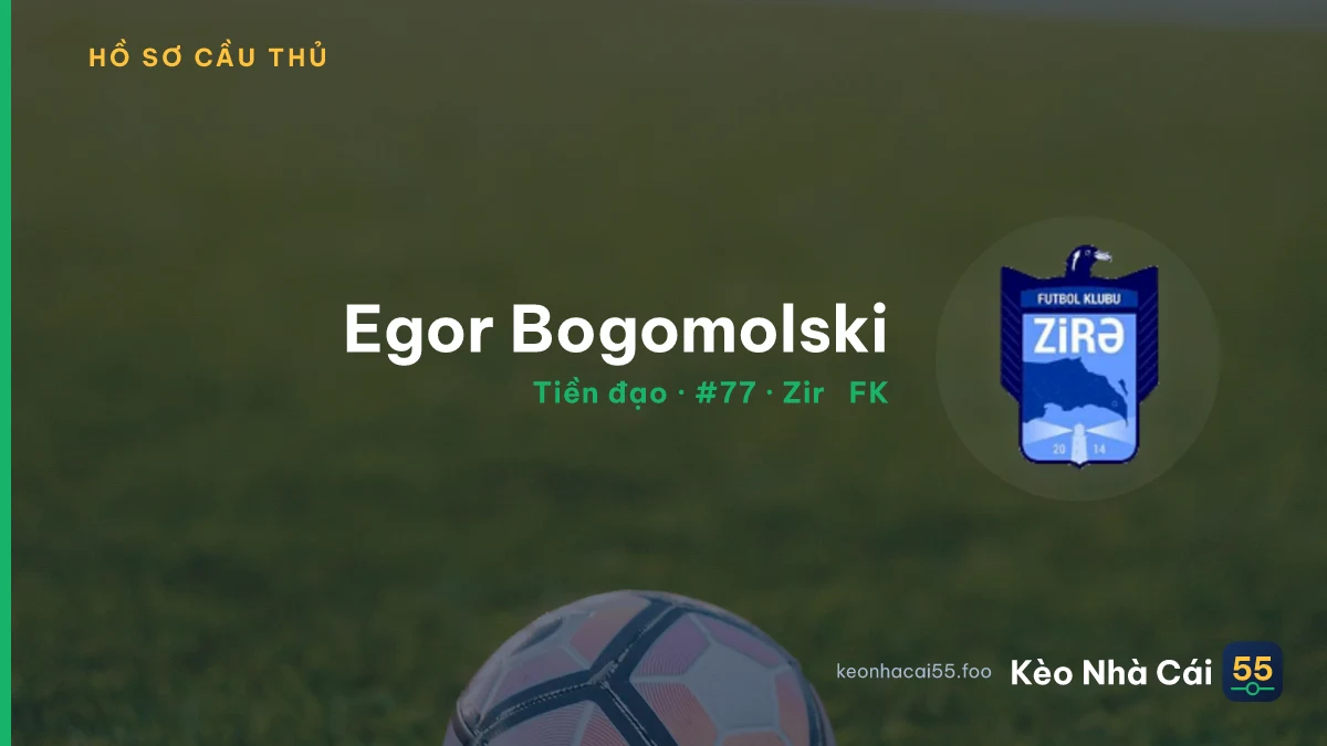 Egor Bogomolski — Zirə FK