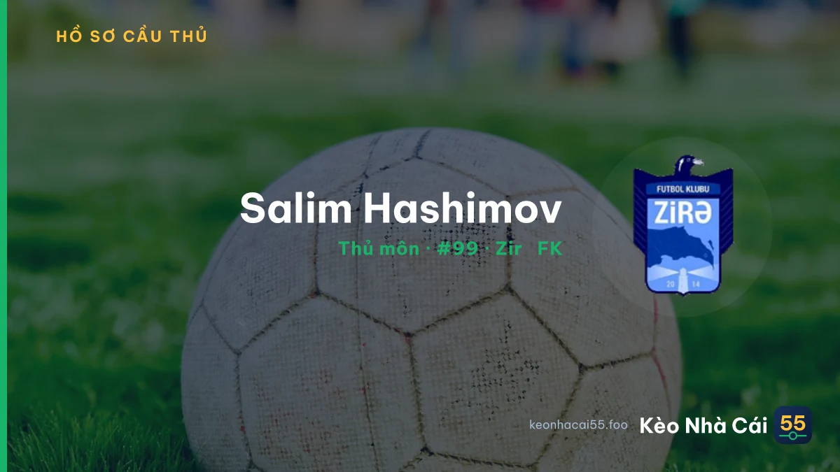 Salim Hashimov — Zirə FK