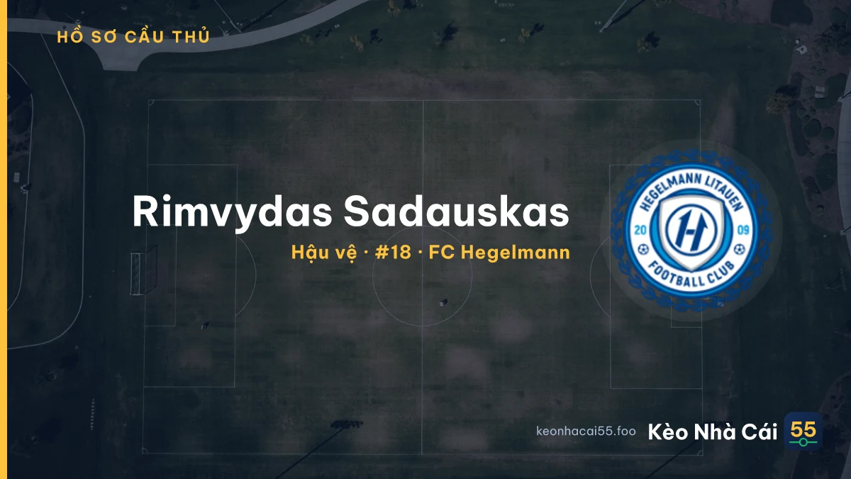 Rimvydas Sadauskas — FC Hegelmann