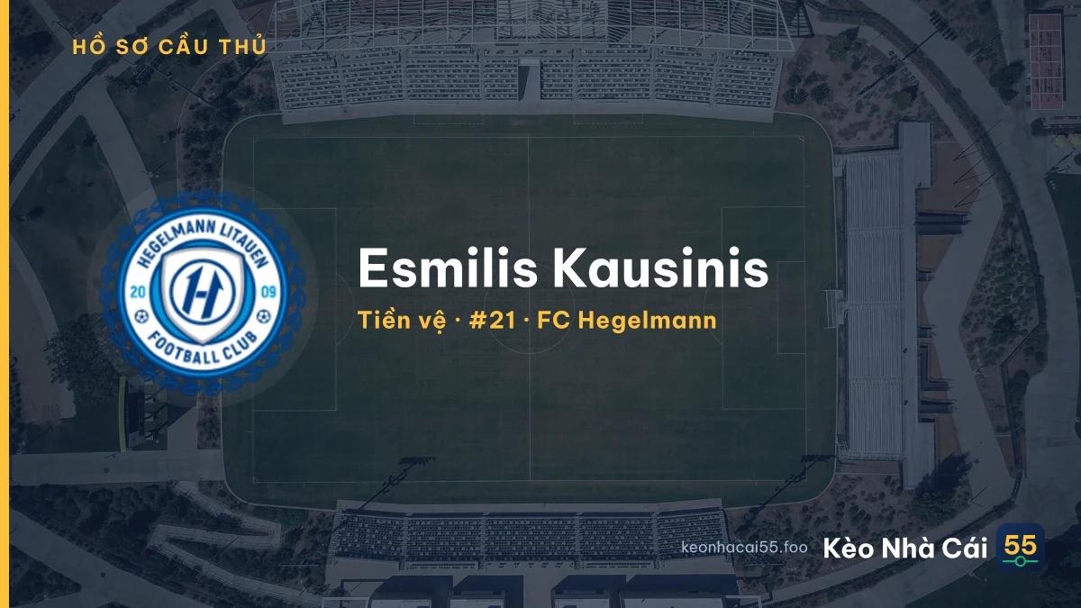 Esmilis Kausinis — FC Hegelmann