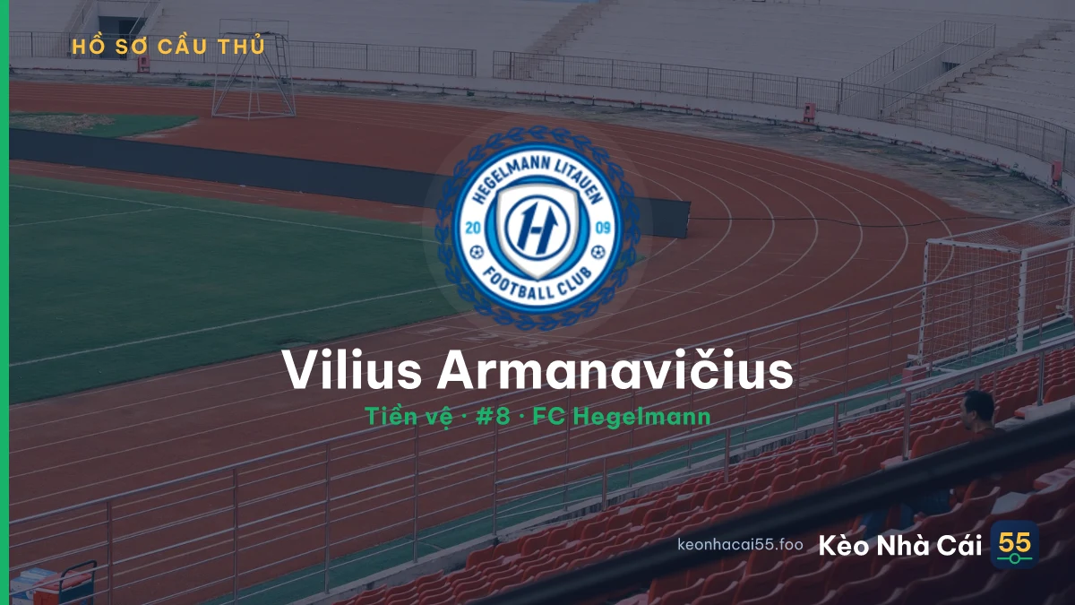Vilius Armanavičius — FC Hegelmann