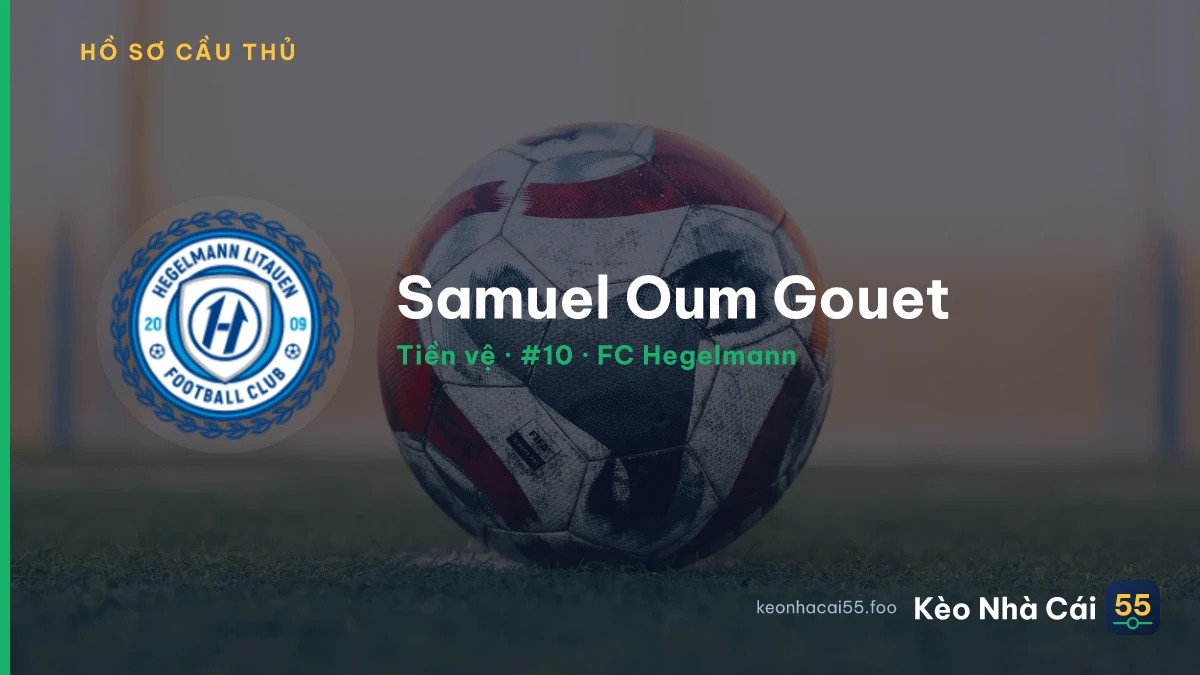 Samuel Oum Gouet — FC Hegelmann