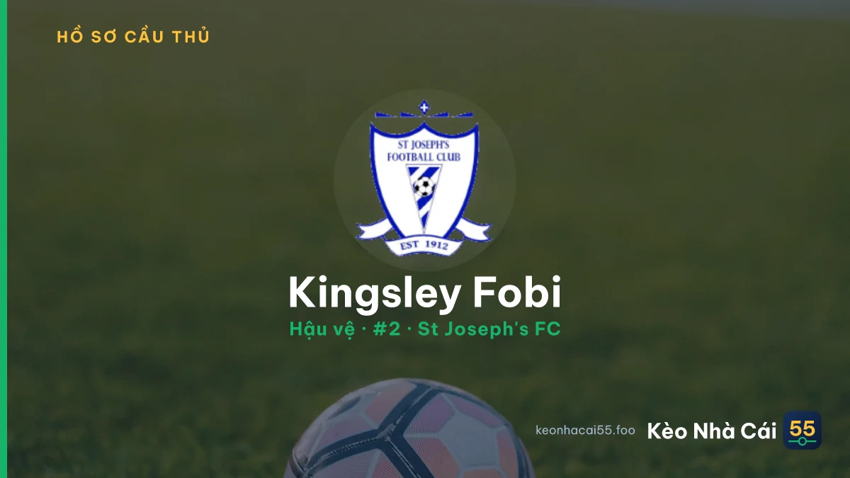 Kingsley Fobi — St Joseph's FC