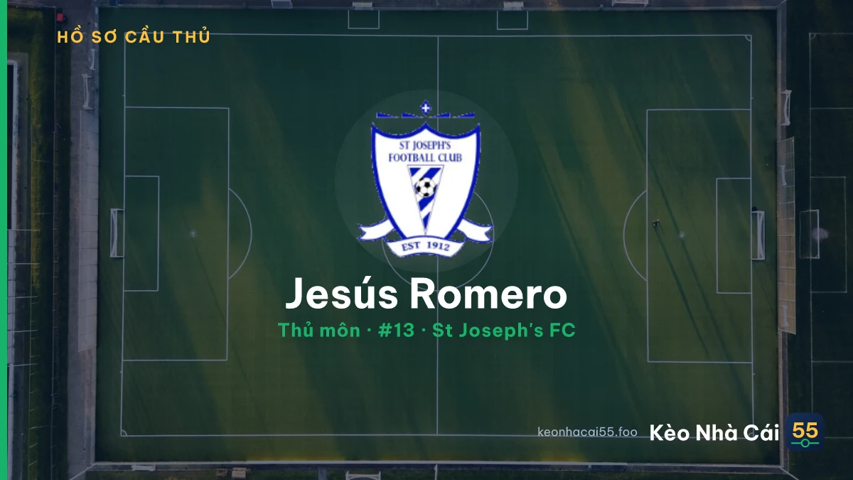 Jesús Romero — St Joseph's FC