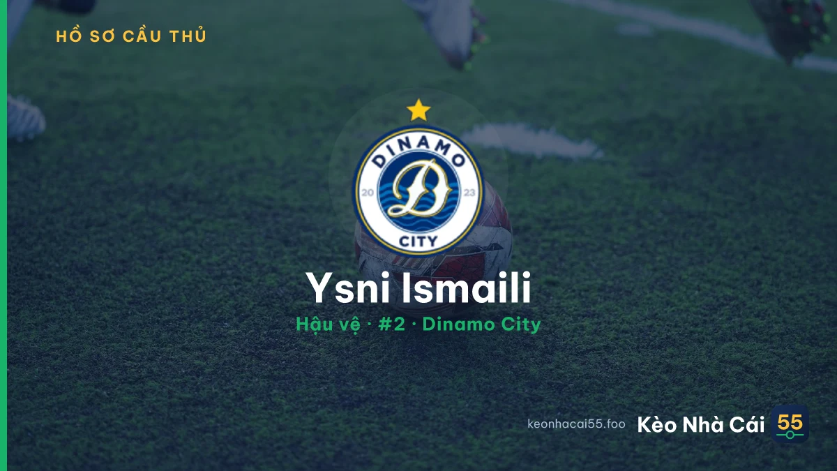 Ysni Ismaili — Dinamo City