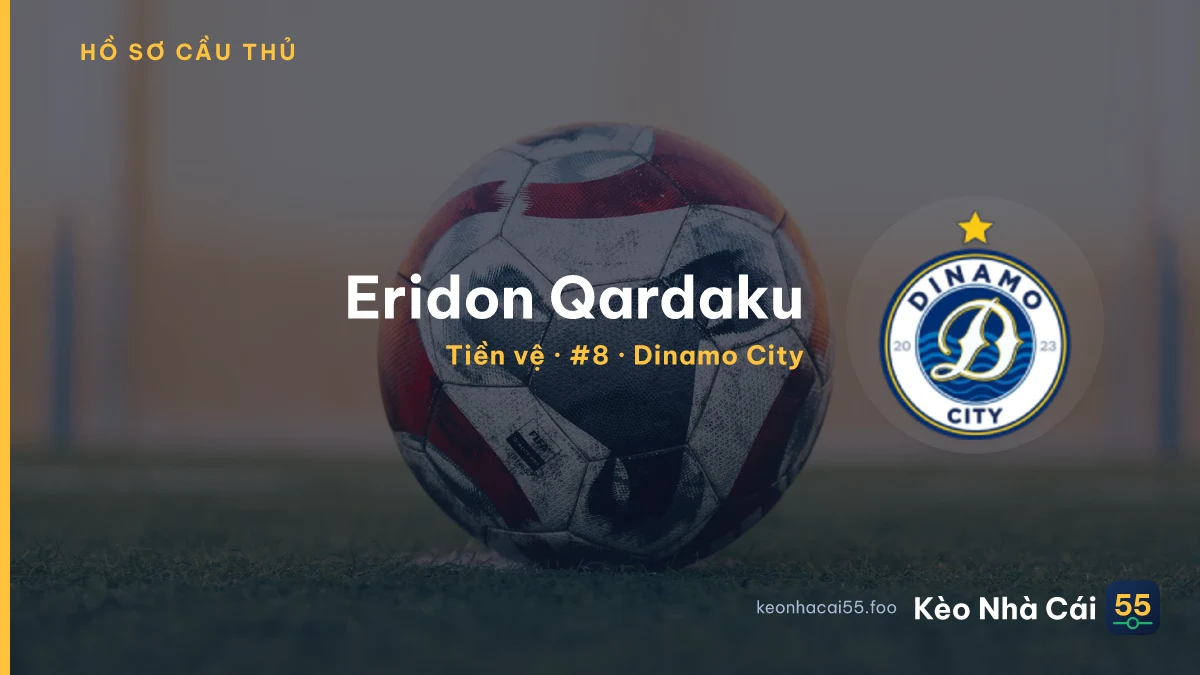 Eridon Qardaku — Dinamo City