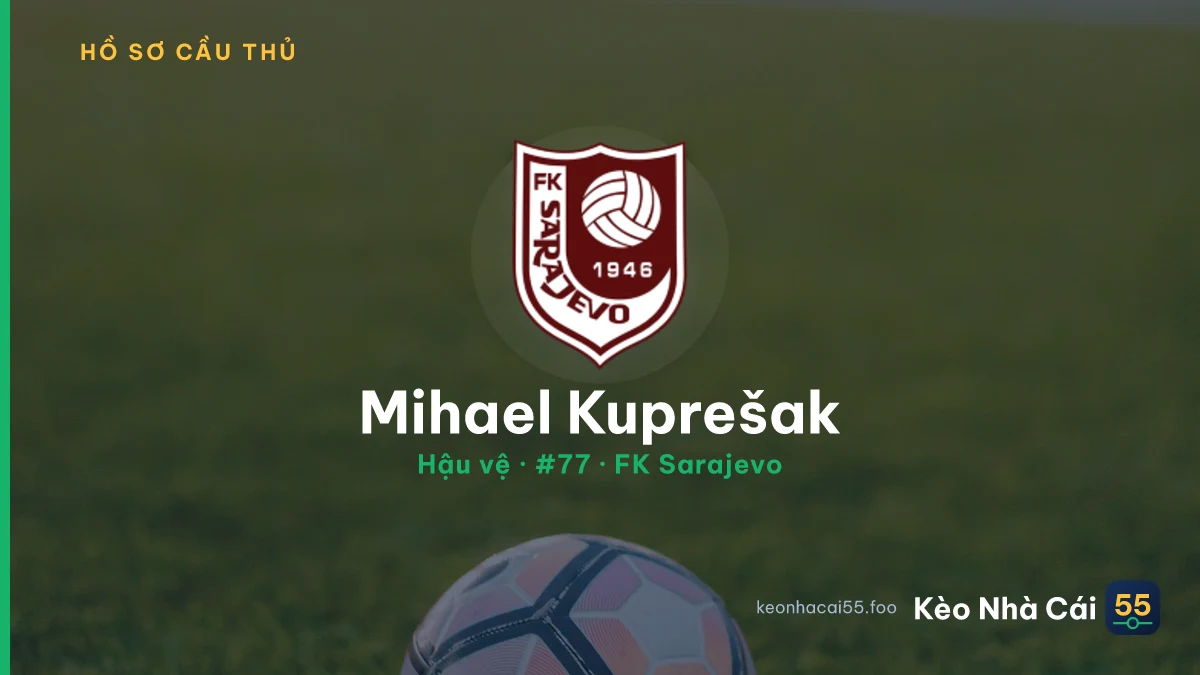 Mihael Kuprešak — FK Sarajevo