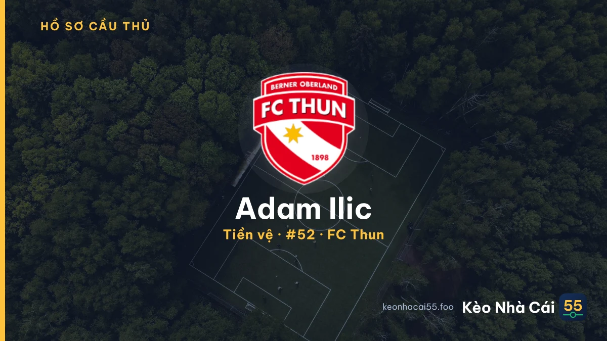 Adam Ilic — FC Thun