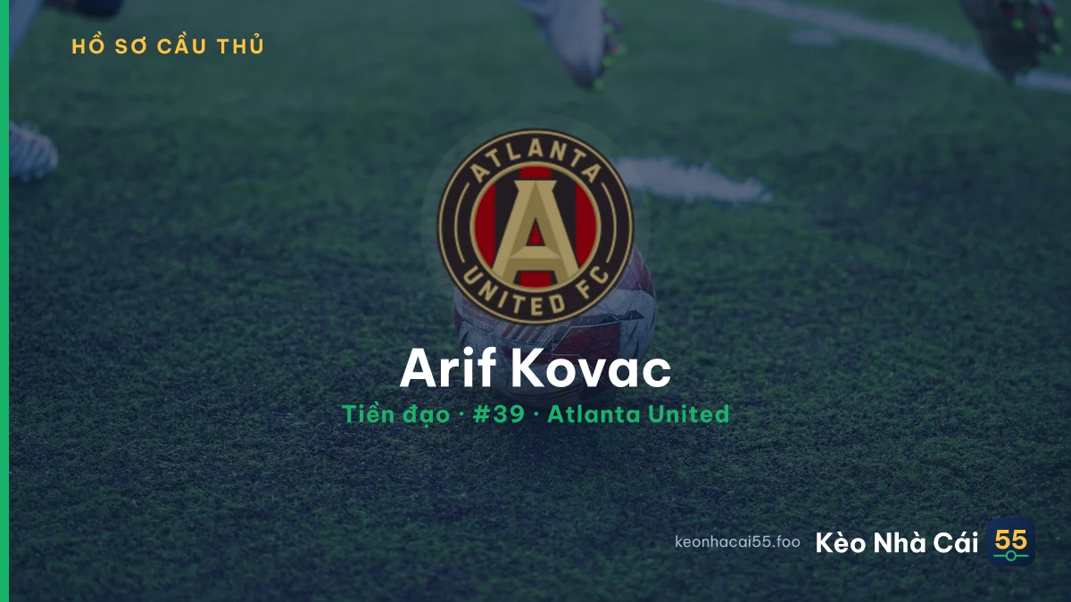 Arif Kovac — Atlanta United