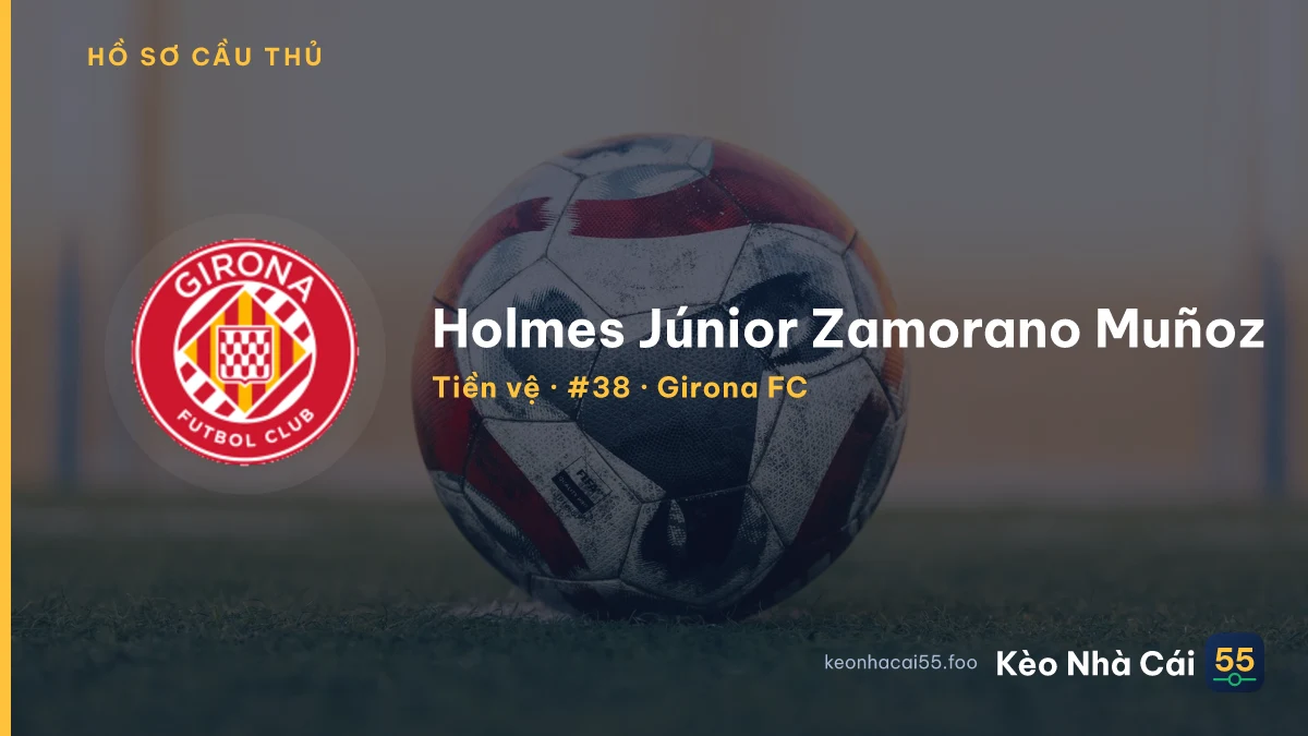 Holmes Júnior Zamorano Muñoz — Girona FC