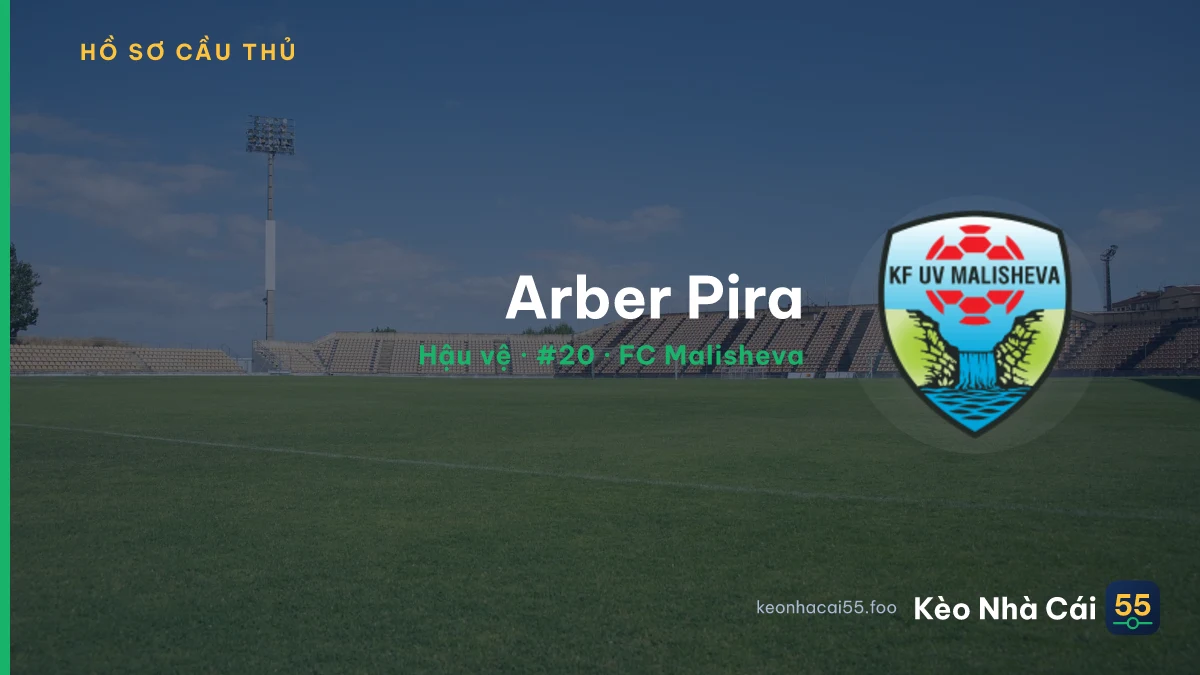 Arber Pira — FC Malisheva