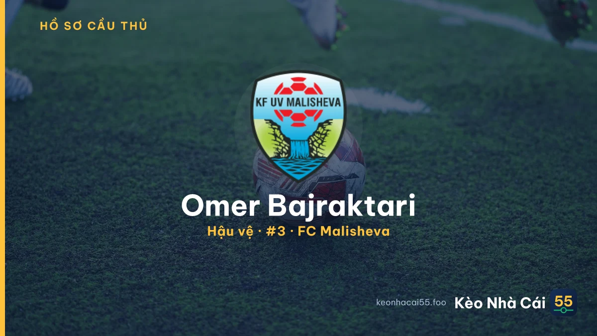 Omer Bajraktari — FC Malisheva